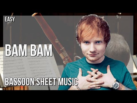 Bassoon Sheet Music: How to play Bam Bam by Camila Cabello ft Ed Sheeran