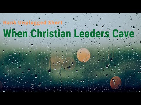 When Christian Leaders Cave (Hank Unplugged Short)