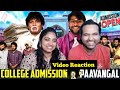 College Admission Paavangal Parithabangal Video Reaction Gopi Sudhakar Tamil Couple