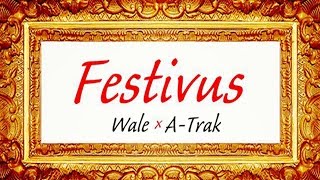 Wale - Keep it Moving ft. AB-Soul &amp; Magazeen (Festivus)