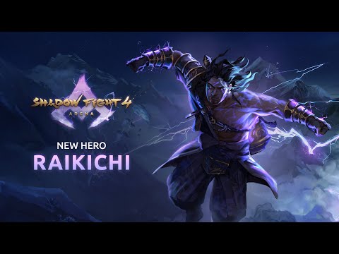 Shadow Fight 4: Arena - Raikichi Trailer