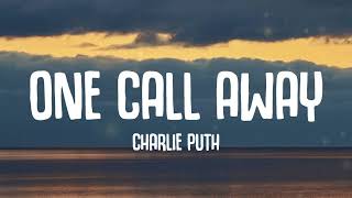 Download lagu One call away (lyrics) - Charlie Puth mp3