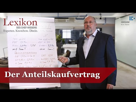 Lexikon des Chefwissens: Der Anteilskaufvertrag (Mergers & Acquisitions)