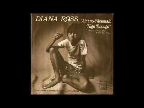 Ain't No Mountain High Enough - Diana Ross (1970)