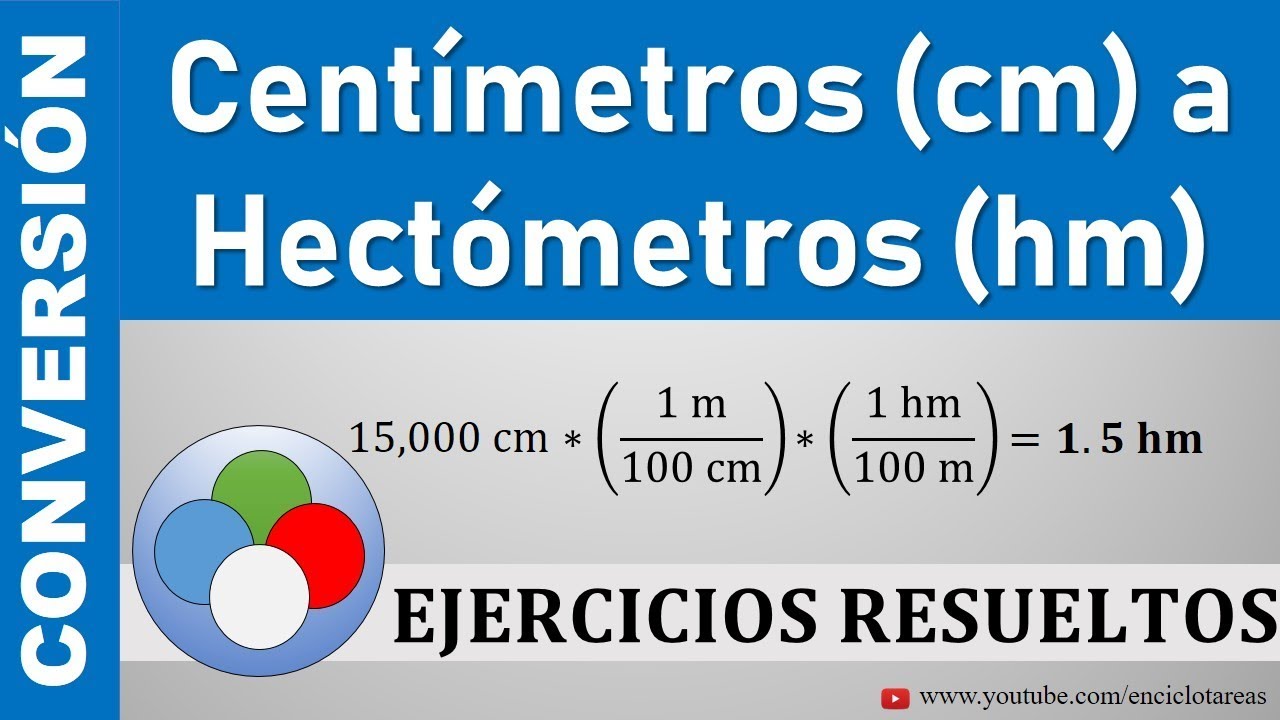 Conversión de Centímetros (cm) a Hectómetros (hm) - (cm a hm)