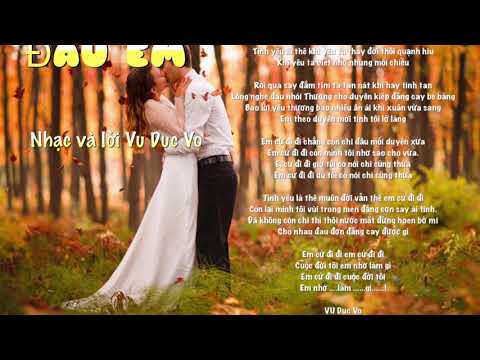 Còn chi đâu em - Vũ Đức Võ