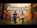 Hawayein [Slowed+Reverb] Arijit Singh || Textaudio Lyrics || Lofi Remix (8D Audio song