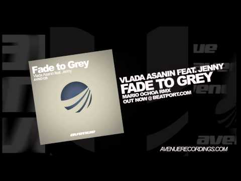Vlada Asanin - Fade to Grey feat. Jenny (Mario Ochoa RMX)