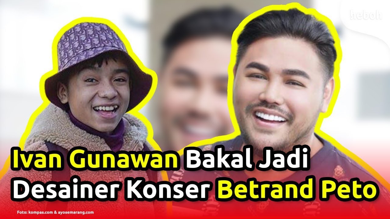 Ivan Gunawan Bakal Jadi Desainer Konser Betrand Peto