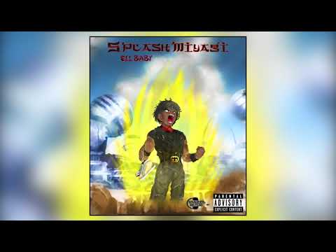 Ell Baby - Work (Splash Miyagi)