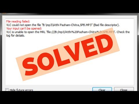 Fix File reading failed-VLC could not open the file (Bad file descriptor)