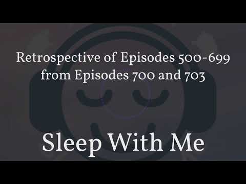 Retrospective of Episodes 500-699 from Episodes 700 and 703