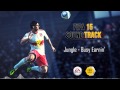 Jungle - Busy Earnin' (FIFA 15 Soundtrack)