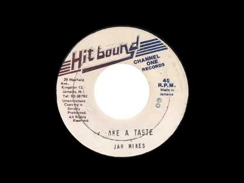Jah Mikes - Take A Taste