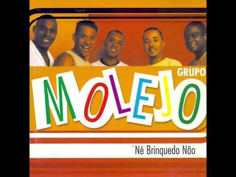 Né Brinquedo Não - Molejo