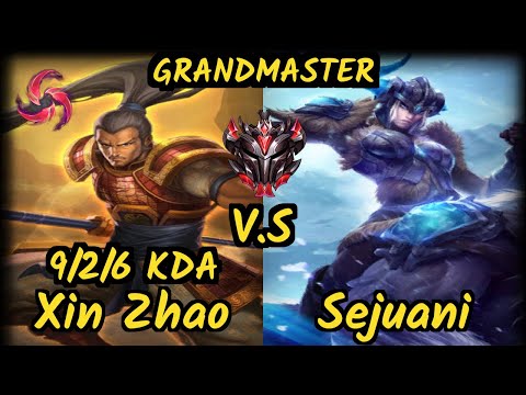 Sertuss (XIN ZHAO) vs SEJUANI - 9/2/6 KDA JUNGLE GAMEPLAY - EUW Ranked GRANDMASTER