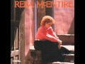 I don't want to mention any names - Reba McEntire