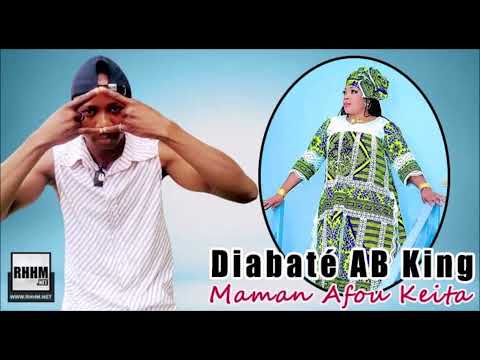 Diabaté AB King - Maman Afou Keita (2021)