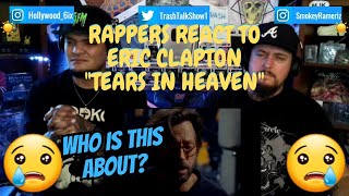 Download lagu Rappers React To Eric Clapton 'Tears In Heaven'!!! mp3