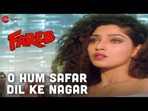 O Hum Safar Dil Ke Nagar - Fareb (1996) - Udit Narayan & Alka Yagnik - Jatin Lalit - 320Kbps