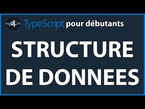 [4/??] Les structures de données et les types | TypeScript pour débutants en 2019