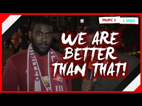 MAN UNITED 1-1 CELTA VIGO | WE'RE BETTER THAN THAT! | FANCAM