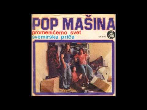 Pop Masina - Promenicemo svet - (Audio 1973) HD