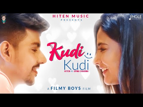 Kudi Kudi - Hiten ft. Upma Sharma