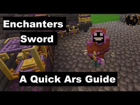 How the Enchanters Sword Works - Ars Nouveau - Minecraft 1.16.5