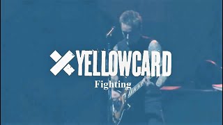 Fighting　Yellowcard