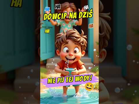 🤣 Dowcip na dziś 🔥 - NIE PIJ TEJ WODY JASIU ❗ 602 🤣 Najlepsze kawały  #humor #żarty #jokes