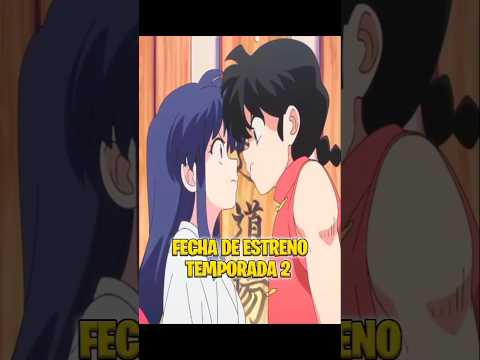 RANMA 1/2 SEASON 2 RELEASE DATE #ranmaremake