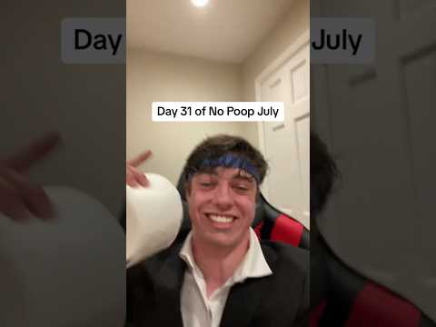 Day 31 of No Poop July🕴️[2023]