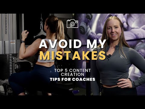 Avoid My Mistakes: 5 Content Creation Tips for Coaches
