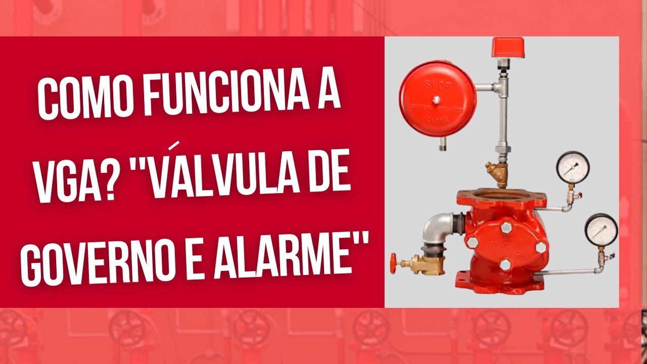 COMO FUNCIONA UMA VGA? (VALVULA DE GOVERNO E ALARME)