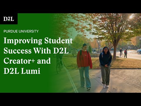 Improving Student Success With D2L Creator+ and D2L Lumi