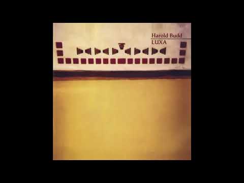 Harold Budd - Luxa (1996) (Full Album) [HQ]