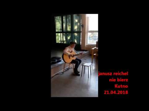 janusz reichel - Nie bierz. Na żywo w Kutnie 21.04.2018