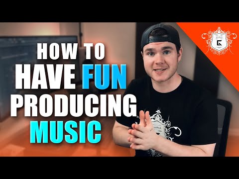 How to Stay Motivated and HAVE FUN Producing Music