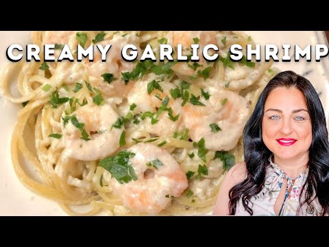 CREAMY GARLIC SHRIMP | How to Make Creamy Garlic Shrimp Pasta | 30 Minute Meal