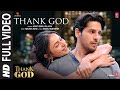 Thank God Title Track Full Video Sidharth Ajay Rakul Arijit Eklavya Rochak Manoj Bhushan K