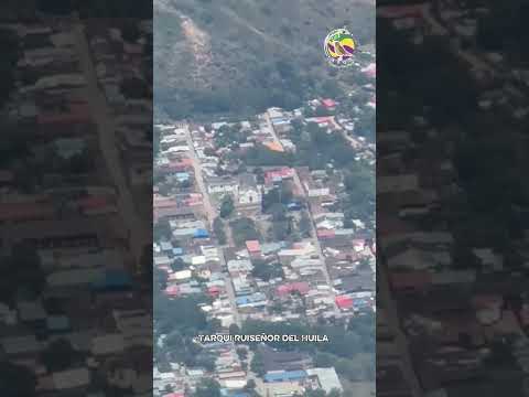 Tarqui Huila Colombia Toma aérea