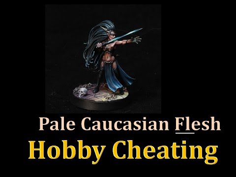 Hobby Cheating 233 - How to Paint Pale Caucasian Flesh Tone