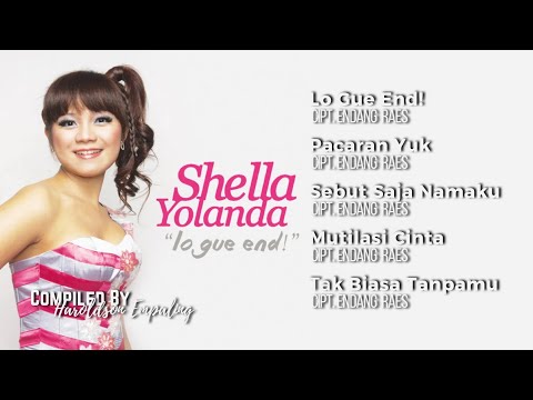 [ MINI ALBUM ] Shella Yolanda - Lo Gue End !