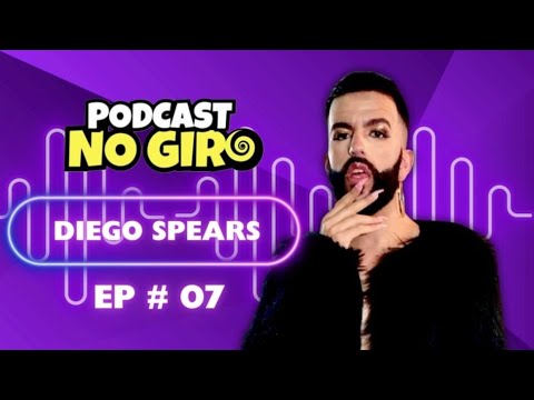 NO GIRO PODCAST - com DIEGO SPEARS