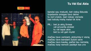 FOJE - &quot;Tu Vėl Esi Akla&quot;