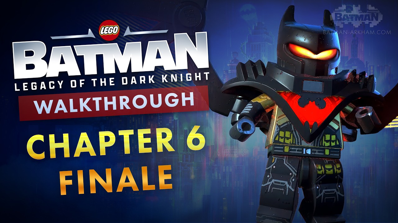 LEGO Batman: Legacy of the Dark Knight - Chapter 6 Finale [100% Mission Collectibles]