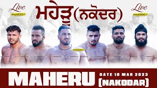 Maheru (Nakodar) Kabaddi Tournament 10 Mar 2023