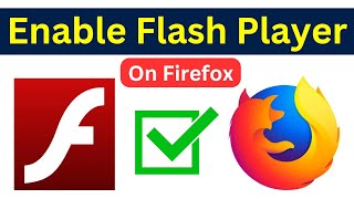 How to Run Adobe Flash Player On Mozilla Firefox Browser | Easy Way to Enable Flash on Firefox