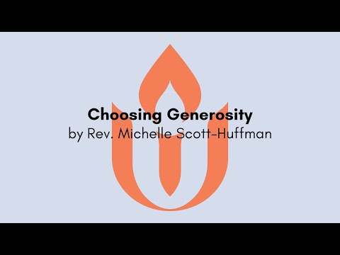 Choosing Generosity – First UU of Springfield MO